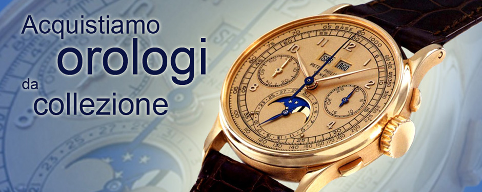 Compro Orologi Da Collezione Milano Compro Oro Milano